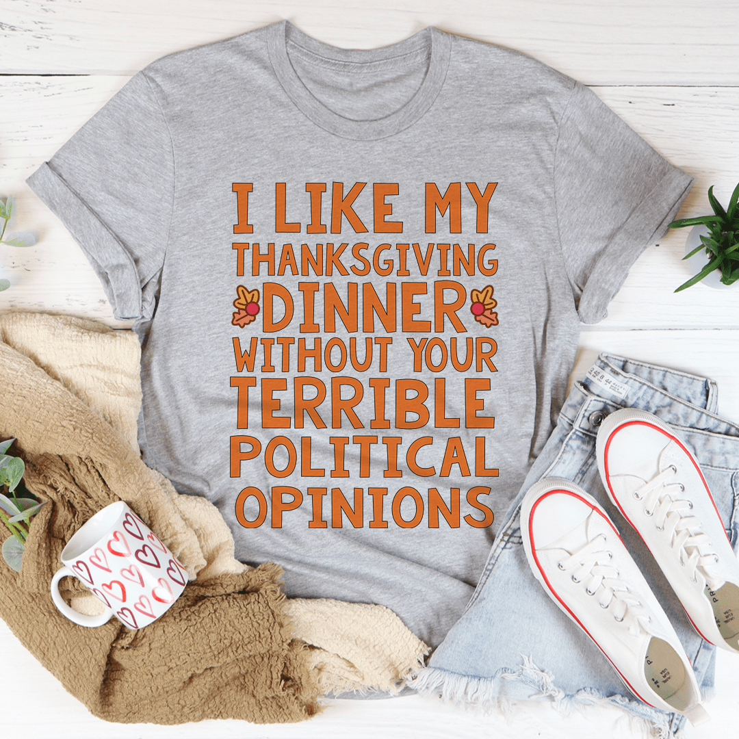 How I Like My Thanksgiving Dinner Tee-2