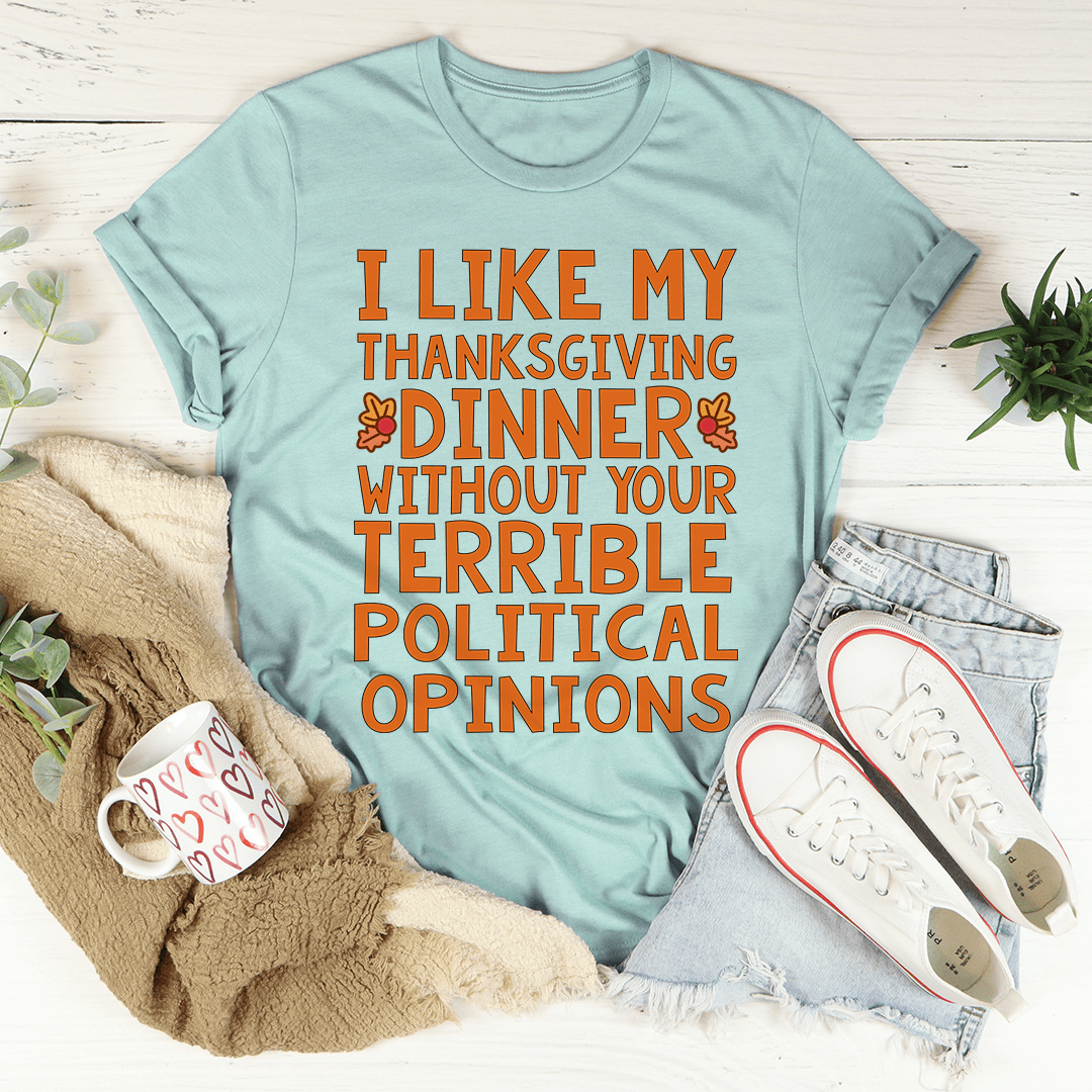 How I Like My Thanksgiving Dinner Tee-1