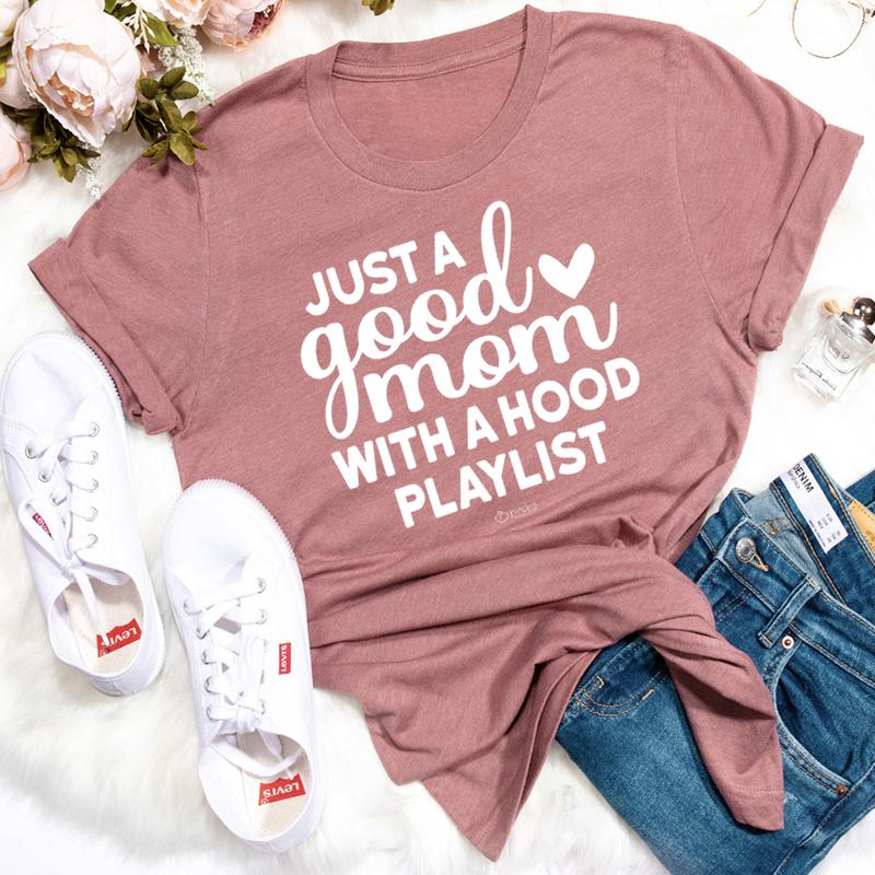 Just A Good Mom With A Hood Playlist T-Shirt-3