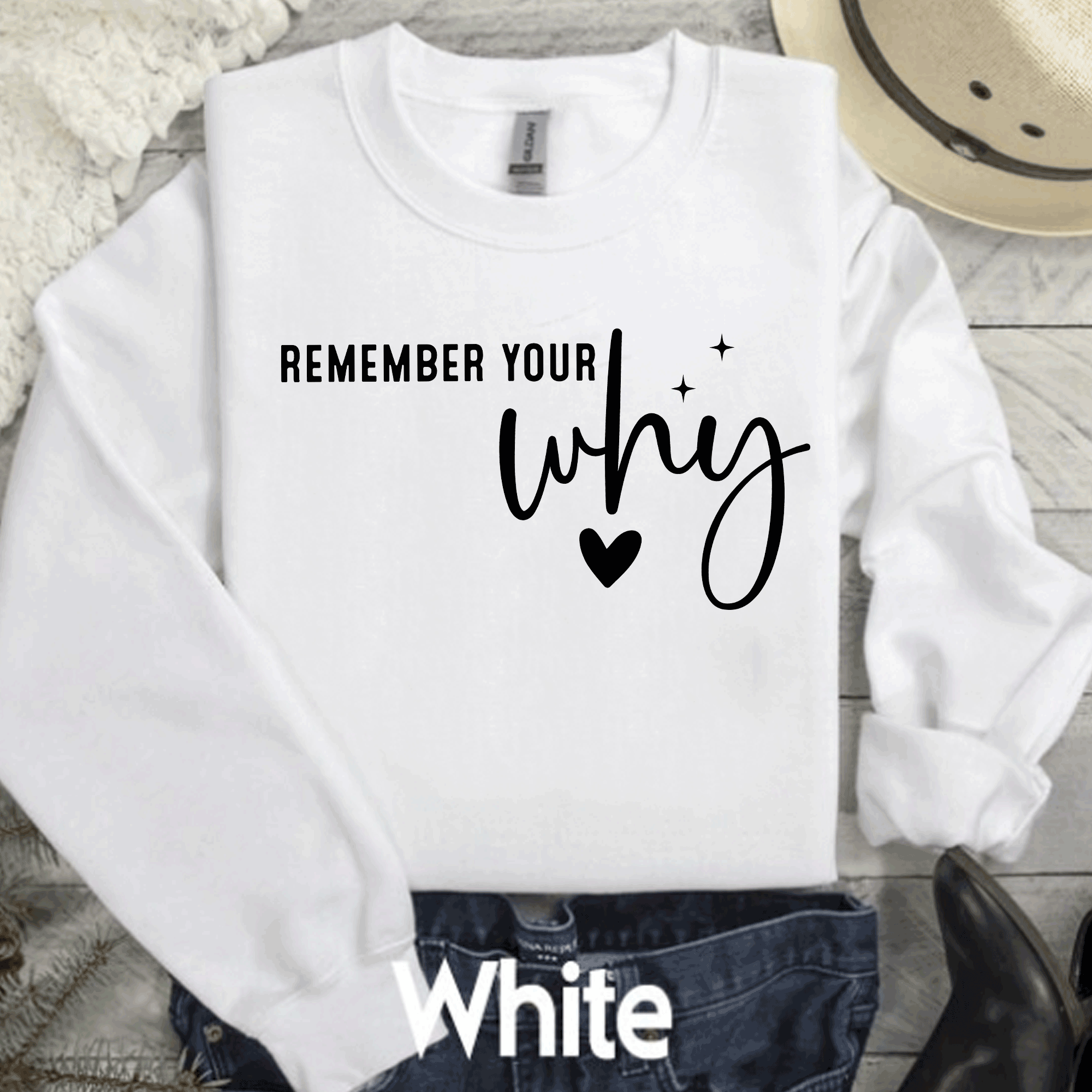 Remember Your Why Always Shirt, Motivational Sweatshirt, Inspirational Shirt, Positive Vibes Shirt, Self Love Shirt, Mental Health Shirt